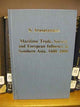 Book cover of: Maritime Trade, Society and European Influence in Southern Asia, 1600–1800