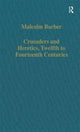Book cover of: Crusaders and Heretics, Twelfth to Fourteenth Centuries