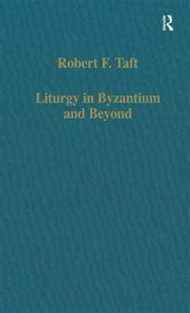 Book cover of: Liturgy in Byzantium and Beyond