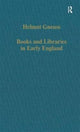 Book cover of: Books and Libraries in Early England
