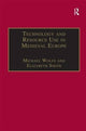 Book cover of: Technology and Resource Use in Medieval Europe