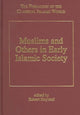 Book cover of: Muslims and Others in Early Islamic Society