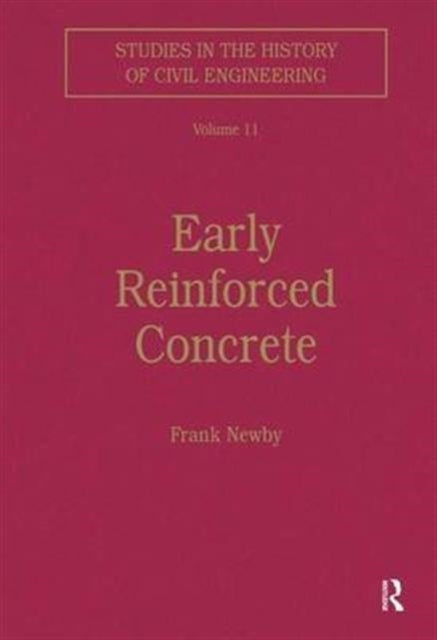Book cover of: Early Reinforced Concrete. By: Frank Newby
