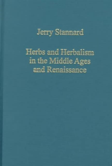 Book cover of: Herbs and Herbalism in the Middle Ages and Renaissance