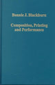 Book cover of: Composition, Printing and Performance. By: Bonnie J. Blackburn