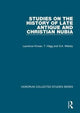 Book cover of: Studies on the History of Late Antique and Christian Nubia