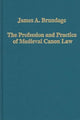 Book cover of: Profession and Practice of Medieval Canon Law. By: James A. Brundage