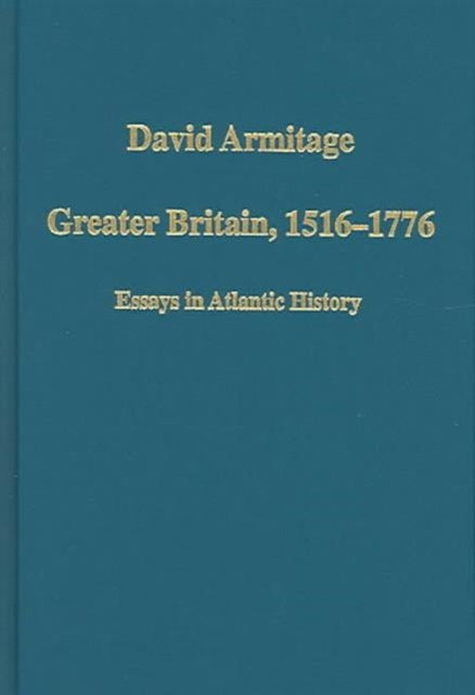 Book cover of: Greater Britain, 1516–1776
