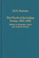 Book cover of: World of the Indian Ocean, 1500–1800. By: M. N. Pearson