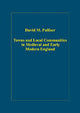 Book cover of: Towns and Local Communities in Medieval and Early Modern England. By: D. M. Palliser