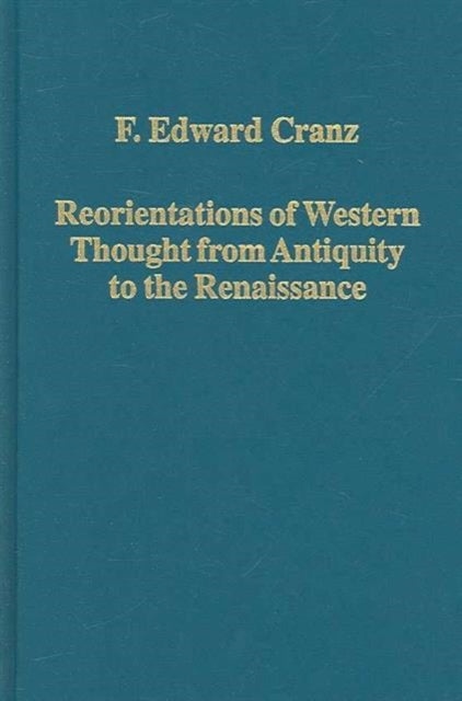 Book cover of: Reorientations of Western Thought from Antiquity to the Renaissance. By: Nancy S. Struever