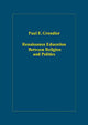Book cover of: Renaissance Education Between Religion and Politics. By: Paul F. Grendler