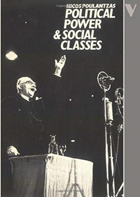 Book cover of: Political Power and Social Classes