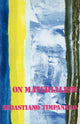 Book cover of: On Materialism. By: Sebastiano Timpanaro