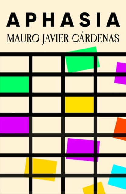Book cover of: Aphasia. By: Mauro Javier Cárdenas