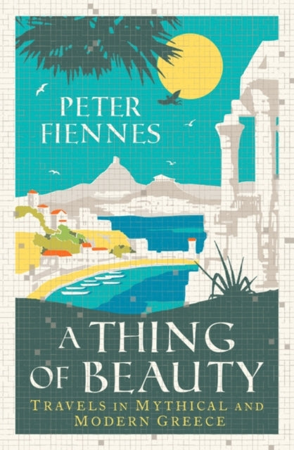 Book cover of: Thing of Beauty. By: Peter Fiennes