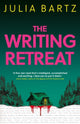 Book cover of: Writing Retreat: A New York Times bestseller. By: Julia Bartz