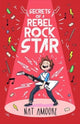 Book cover of: Secrets of a Rebel Rock Star. By: Nat Amoore