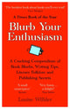 Book cover of: Blurb Your Enthusiasm. By: Louise Willder