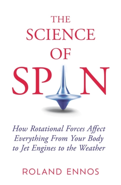 Book cover of: Science of Spin. By: Roland Ennos