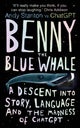 Book cover of: Benny the Blue Whale. By: Andy Stanton