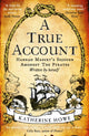 Book cover of: True Account. By: Katherine Howe