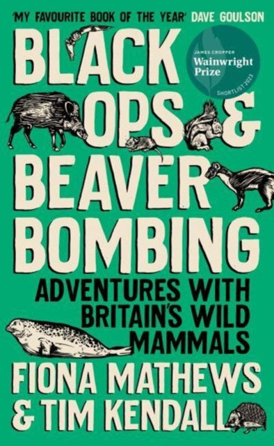 Book cover of: Black Ops and Beaver Bombing. By: Fiona Mathews