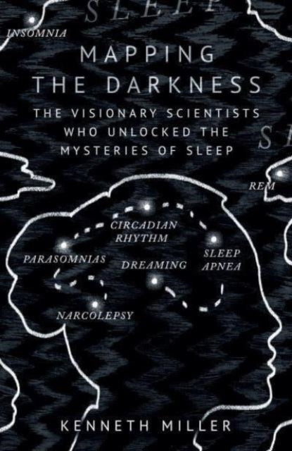 Book cover of: Mapping the Darkness. By: Kenneth Miller