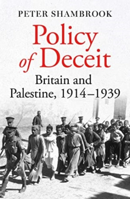 Book cover of: Policy of Deceit. By: Peter Shambrook