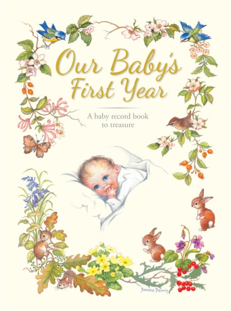 Book cover of: Our Baby's First Year. By: Yvonne Perrin