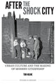 Book cover of: After the Shock City. By: Tom Hulme