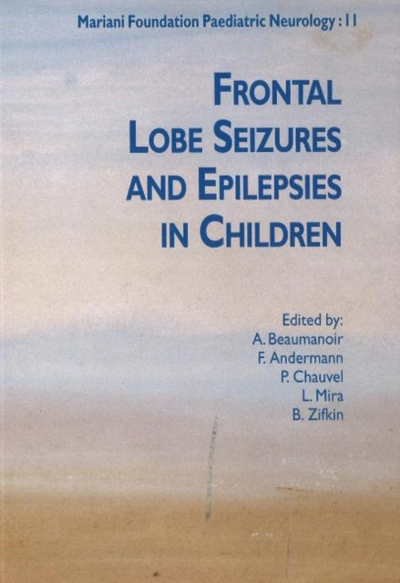 Book cover of: Falls in Epileptic & Non-epileptic Seizures during Childhood. By: A. Beaumanoir
