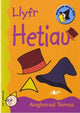 Book cover of: Cyfres Darllen Mewn Dim - Cam y Dewin Dwl: Llyfr Hetiau. By: Angharad Tomos