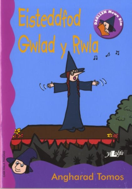 Book cover of: Cyfres Darllen Mewn Dim - Cam Rala Rwdins: Eisteddfod Gwlad y Rwla. By: Angharad Tomos
