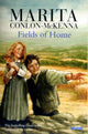 Book cover of: Fields of Home. By: Marita Conlon-McKenna
