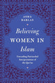 Book cover of: Believing Women in Islam