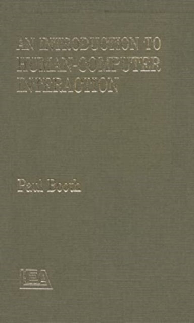 Book cover of: Introduction To Human-Computer Interaction. By: Paul Booth