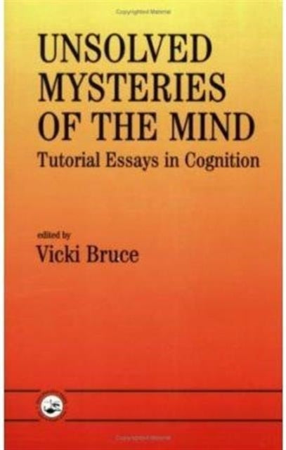 Book cover of: Unsolved Mysteries of The Mind. By: Vicki Bruce