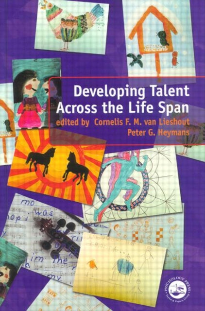 Book cover of: Developing Talent Across the Lifespan. By: Van Lieshout