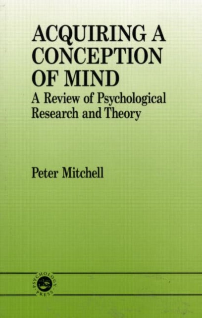 Book cover of: Acquiring a Conception of Mind. By: Peter Mitchell