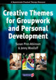 Book cover of: Creative Themes for Groupwork and Personal Development. By: Susan Pinn-Atkinson