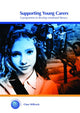 Book cover of: Supporting Young Carers. By: Clare Willcock