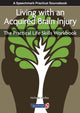 Book cover of: Living with an Acquired Brain Injury. By: Nick Hedley