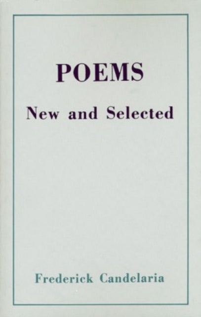 Book cover of: Poems New and Selected