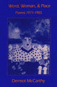 Book cover of: Word, Woman and Place. By: Dermot McCarthy
