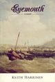 Book cover of: Eyemouth. By: Keith Harrison