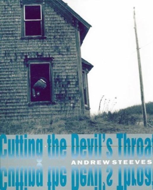 Book cover of: Cutting the Devil's Throat