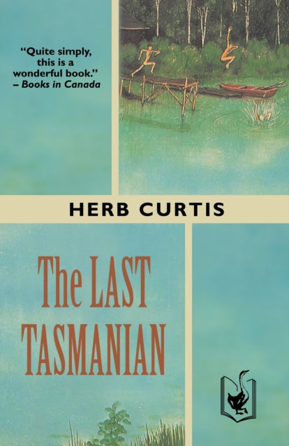 Book cover of: Last Tasmanian. By: Herb Curtis