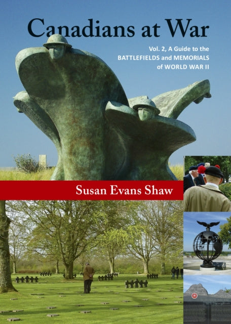 Book cover of: Canadians at War, Vol. 2. By: Susan Evans Shaw