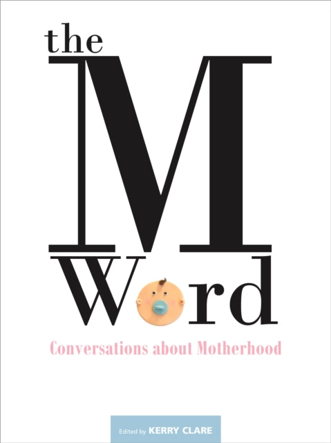 Book cover of: M Word. By: Kerry Clare